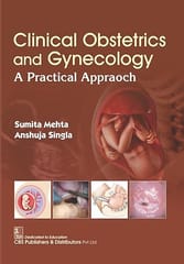 Clinical Obstetrics And Gynecology A Practical Approach 2026 By Sumita Mehta
