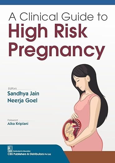 A Clinical Guide To High Risk Pregnancy 2026 By Sandhya Jain