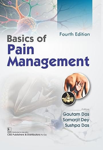 Basics of Pain Management 4th Edition 2026 By Gautam Das