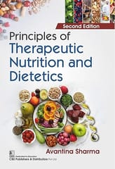 Principles of Therapeutic Nutrition And Dietetics 2nd Edition 2026 By Avantina Sharma