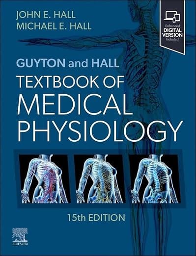 Guyton And Hall Textbook of Medical Physiology 15th Edition 2025 By Hall J E