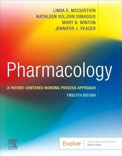Pharmacology A Patient Centered Nursing Process Approach 12th Edition 2025 By Mccuistion L E