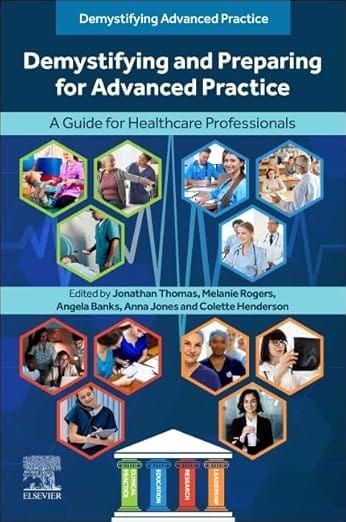 Demystifying And Preparing For Advanced Practice A Guide For Healthcare Professionals 2025 By Thomas J