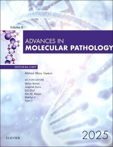 Advances In Molecular Pathology 2025 By Tayoun A A