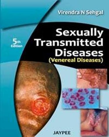 Sexually Transmitted Diseases (Venereal Diseases) 5th Edition Reprint 2026 By Virendra N Sehgal