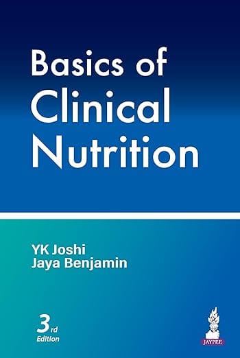 Basics Of Clinical Nutrition 3rd Edition 2026 By Yk Joshi
