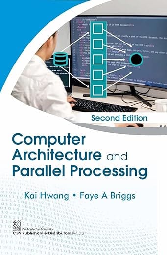 Computer Architecture And Parallel Processing 2nd Edition 2026 By Kai Hwang
