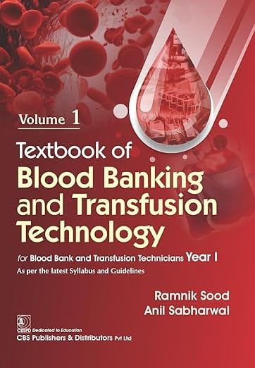 Textbook Of Blood Banking And Transfusing Technology Vol 1 2026 By Ramnik Sood