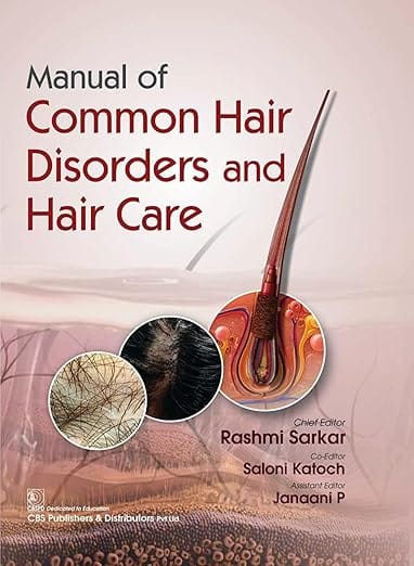 Manual Of Common Hair Disorders And Hair Care 2026 By Rashmi Sarkar