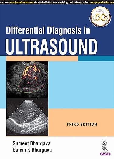 Differential Diagnosis In Ultrasound 3rd Reprint Edition 2026 By Sumeet Bhargava