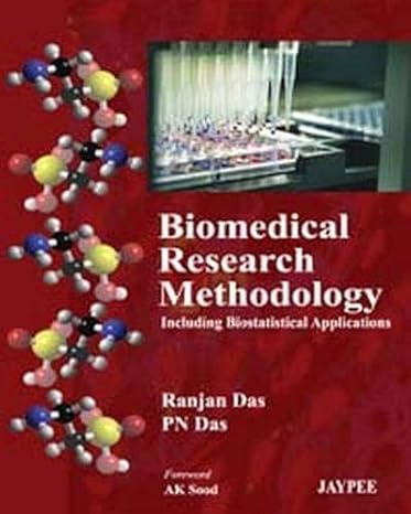 Biomedical Research Methodology :Including Biostatistical Applications 1st Reprint Edition 2026 By Ranjan Das