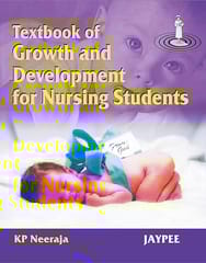 Textbook Of Growth And Development For Nursing Students 1st Reprint Edition 2026 By Kp Neeraja