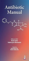 Antibiotic Manual 1st Edition 2026 By Arijit Sinha