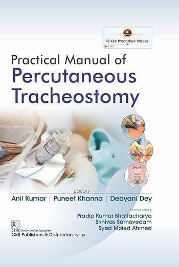 Practical Manual Of Percutaneous Tracheostomy 2025 By Anil Kumar