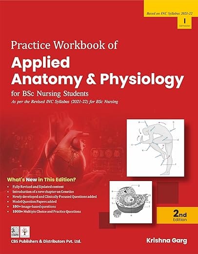 Practical Workbook Of Applied Anatomy And Physiology For Bsc Nursing Students Based On Inc Syllabus 2021-2022 1Semester 2nd Edition 2026 By Krishna Garg