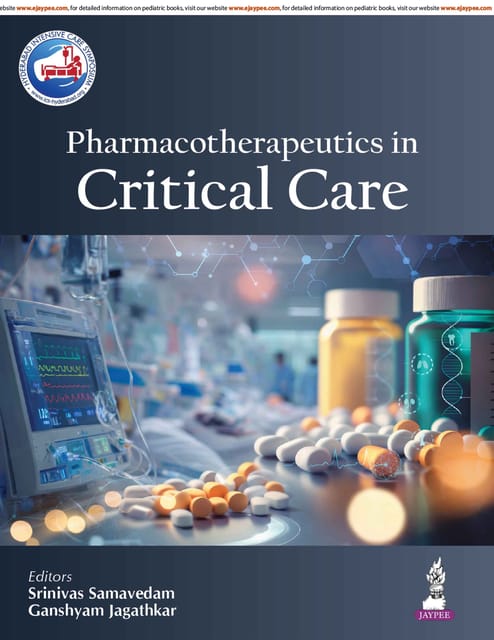 Pharmacotherapeutics In Critical Care 1st Edition 2026 By Srinivas Samavedam