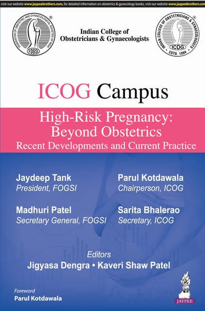 Icog Campus- High-Risk Pregnancy : Beyond Obstetrics Recent Developments And Current Practice 1st Reprint Edition 2026 By Jigyasa Dengra