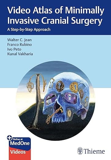 Video Atlas Of Minimally Invasive Cranial Surgery A Step By Step Approach  2026 By Jean W C