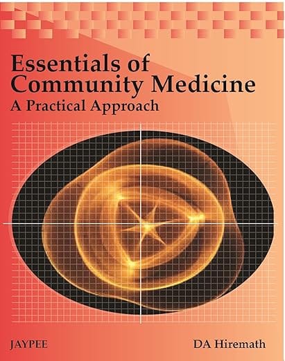 Essentials Of Community Medicine : A Practical Approach 2nd Reprint Edition 2026 By Lalita D Hiremath