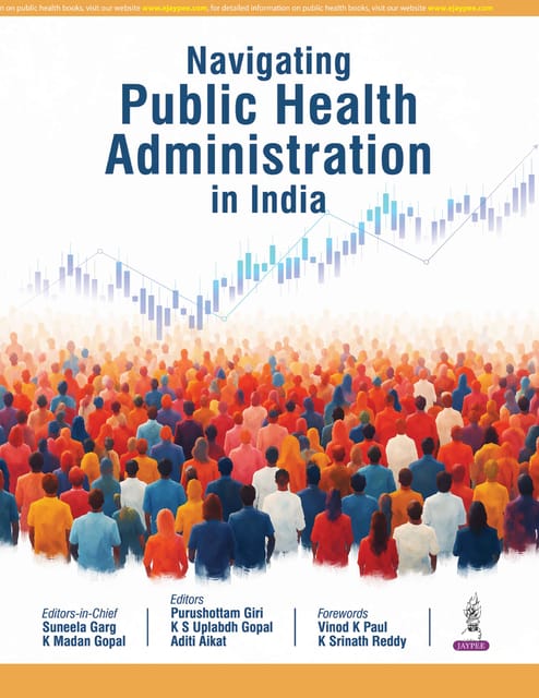 Navigating Public Health Administration In India 1st Reprint Edition 2026 By Suneela Garg