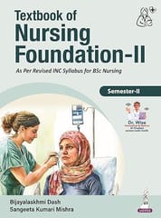Textbook Of Nursing Foundation-Ii 1st Edition 2026 By Bijayalaskhmi Dash