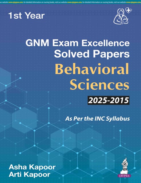 Gnm Exam Excellence Solved Papers Behavioral Sciences 1st Edition 2026 By Asha Kapoor