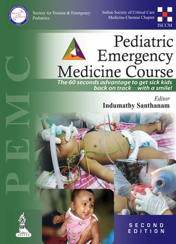 Pediatric Emergency Medicine Course (Pemc) 2nd Reprint Edition 2026 By Indumathy Santhanam