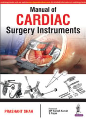 Manual Of Cardiac Surgery Instruments 1st Reprint Edition 2026 By Prashant Shah