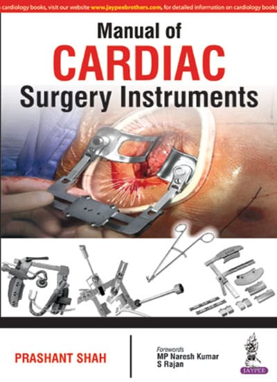 Manual Of Cardiac Surgery Instruments 1st Reprint Edition 2026 By Prashant Shah