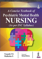 A Concise Textbook Of Psychiatric Mental Health Nursing (As Per Inc Syllabus) 1st Reprint Edition 2026 By Visanth Vs