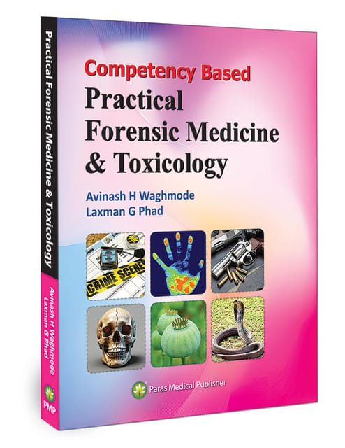 CBME Practical Forensic Medicine & Toxicology 1st Edition 2025 By Avinash Waghmode