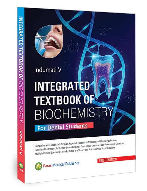 Integrated T/b of Biochemistry (For Dental Students) 1st Edition 2025 By Indumati V