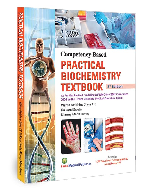 Practical Biochemistry T/b (As Per CBME) 3rd Edition 2025 By Wilma D Silvia