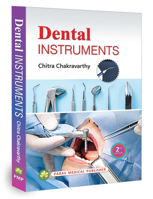 Dental Instruments  2nd Edition 2024 By Chitra Chakravarthy