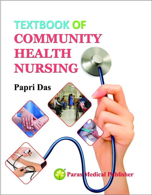 Textbook of Community Health Nursing 1st Edition 2017 By Papri Das