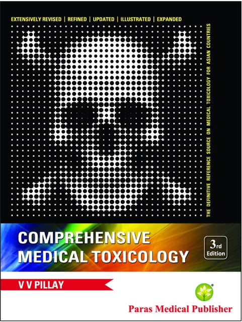 Comprehensive Medical Toxicology 3rd Edition 2018 By V V Pillay