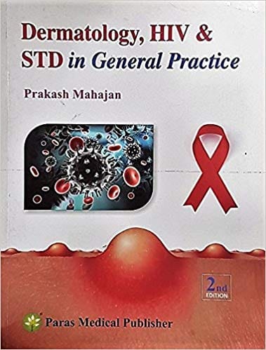 Dermatology, HIV & STD in General P 2nd Edition 2016 By Prakash Mahajan