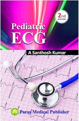 Paediatric ECG 2nd Edition 2014 By Santhosh Kumar
