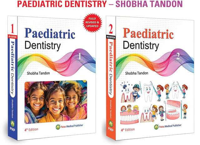 Paediatric Dentistry 4th Edition 2026 ( 2 Volume Set ) By Shobha Tandon
