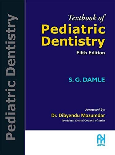 Textbook Of Pediatric Dentistry  5th editon 2017 By Damle