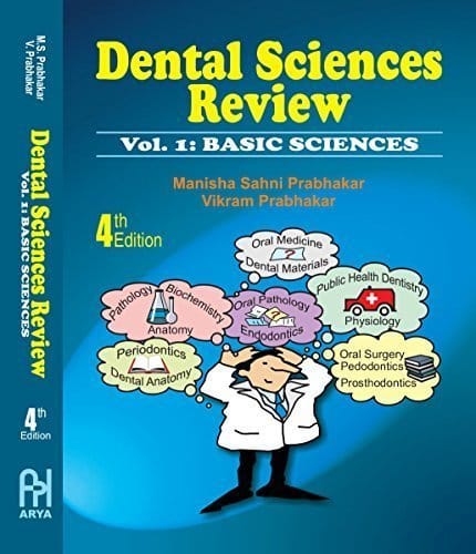 Dental Sciences Review Vol. 1.(Basic Sciences) 4th edition 2016 By Prabhakar