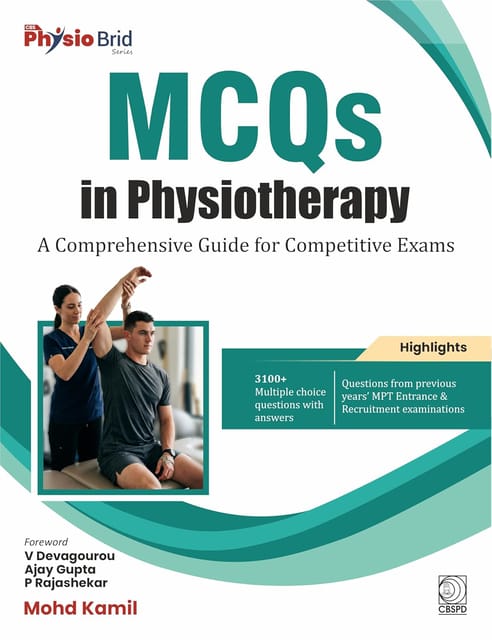 Mcqs In Physiotherapy A Comprehensive Guide For Competitve Exams 2026 By Mohd Kamil