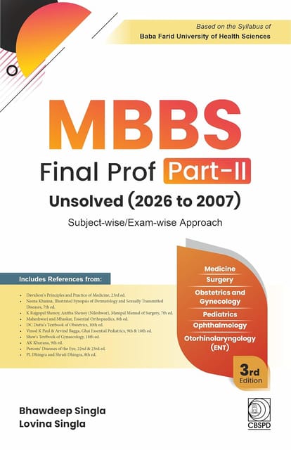 Mbbs Final Prof Part Ii Unsolved 2026 To 2007 3rd Edition 2026 By Bhawdeep Singla