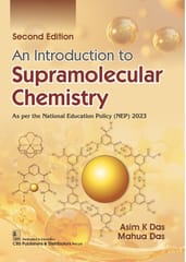 An Introduction To Supramolecular Chemistry 2Ed As Per The National Education Policy (Nep) 2023 2026 By Asim K Das