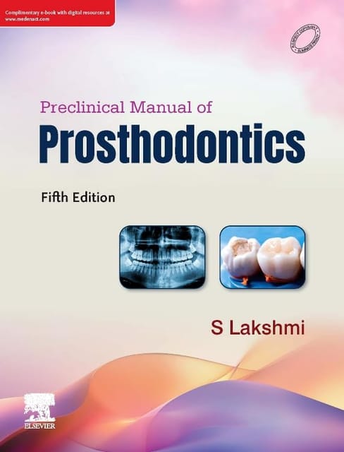 Preclinical Manual Of Prosthodontios With Access Code 5th Edition 2026 By Lakshmi S