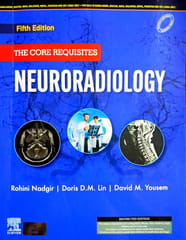 Neuroradiology The Core Requisites 5th Edition 2026 By Nadgir R