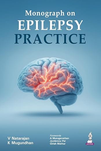 Monograph On Epilepsy Practice 1st Edition 2027 By V Natarajan