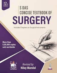 S Das Concise Textbook Of Surgery 12th Edition 2027 By Nilay Mandal