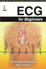 Ecg For Beginners 1st Reprint Edition 2027 By Anandaraja Subramanian