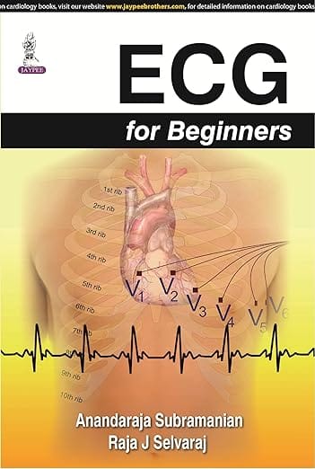 Ecg For Beginners 1st Reprint Edition 2027 By Anandaraja Subramanian